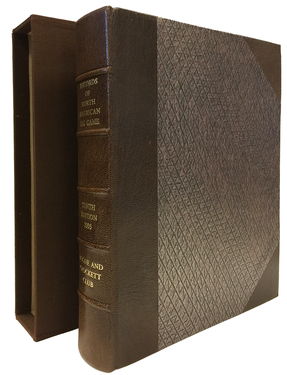 Records of North American Big Game, 10th Edition Boone and Crockett Club